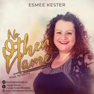 Esmee Kester - No Other Name